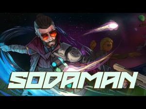 #sodaman – 001