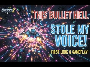 This Bullet Hell STOLE MY VOICE! | Gunlocked 2 First Impressions & Gameplay